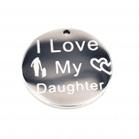 Charms acciaio I Love My Daughter doppia lucidatura 15 mm 1 pz